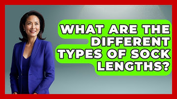What Are The Different Types Of Sock Lengths? - The Sharp Dressed Gent