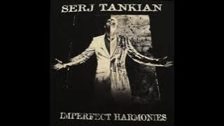 Serj Tankian | Imperfect Harmonies (Full Album   B-Sides)