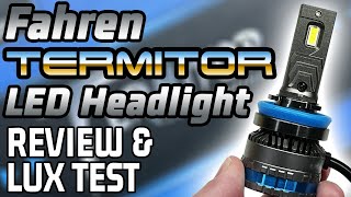 The LED Headlight TERMINATOR? ☠ Fahren Termitor Review and Lux Text