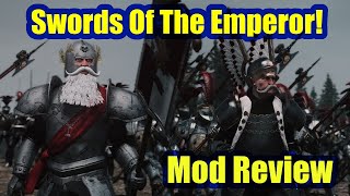 The Emperor's Finest! - Total War Warhammer 2 - Swords of the Emperor - Mod Review - Empire