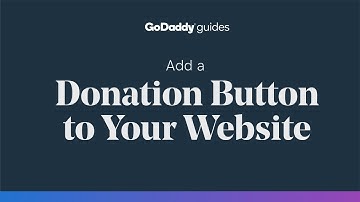 How to Add Donation Tools to Your Website - GoDaddy Website Builder