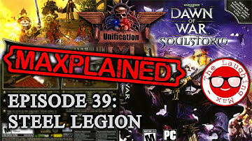 Maxplained: Dawn of War - Unification [v.7.3.1] #39 Steel Legion [Tutorial] [Guide]