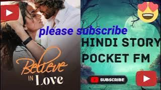 Believe in love episode 28 /hindi full story/