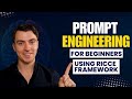 The Only Prompt Engineering Guide Beginners Need (RICCE Framework)