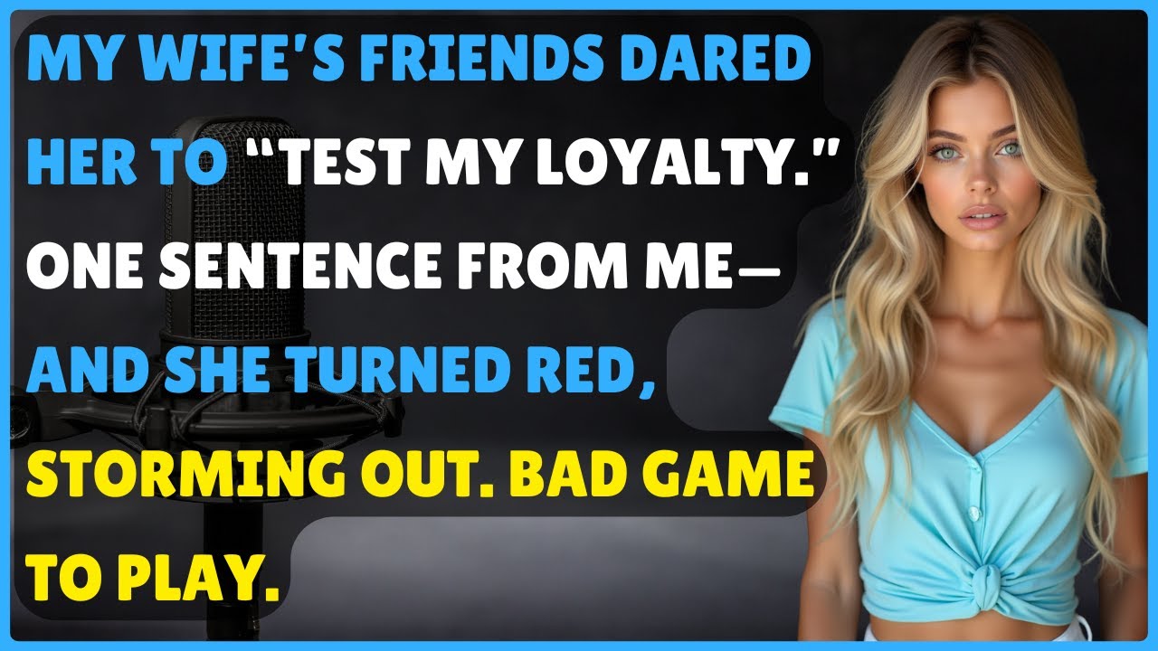 Her Friends Dared Her to Test My Loyalty—But One Calm Reply Ended the Game Before It Began
