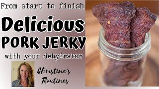 Secrets of making Pork Jerky from Pork loin in your dehydrator. From start to finish. #jerky