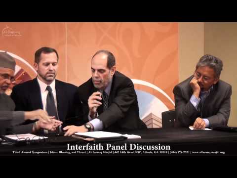 "Islam: Blessing, not Threat", Interfaith Panel Di...