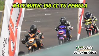 Download lagu RACE Matic 150 cc TU PEMULA UDRM GeryMang Subang 2... mp3