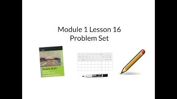 Lesson 16 Problem Set