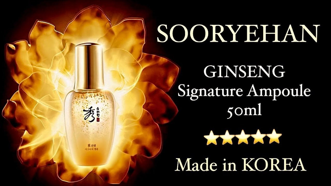 SOORYEHAN Ginseng Ampoule Serum 50ml KOREAN COSMETICS YouTube