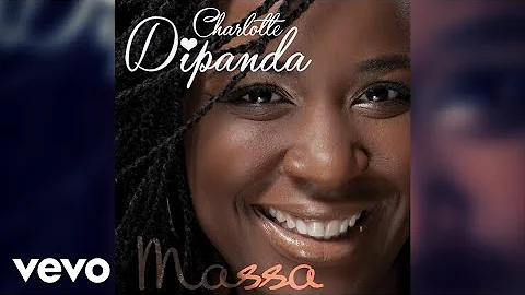 Charlotte Dipanda - Alanè Mba (Emmène-moi) (Audio)