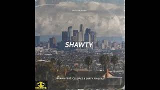 Shawty_-_Jarahn ft. CJ Lopez & Dj Dirty Fingers_(Audio 2023)