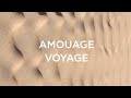 AMOUAGE VOYAGE