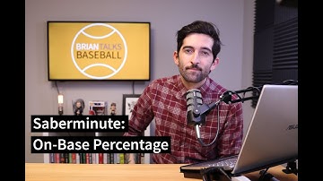 Sabermetrics in 60 Seconds: On-Base Percentage | Brian Talks Baseball
