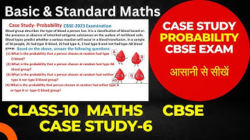 Case Study Based Questions Class 10 Maths | Case Study 6 | Chapter-Probability