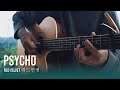 Red Velvet 레드벨벳 'Psycho' (Fingerstyle Guitar Cover)