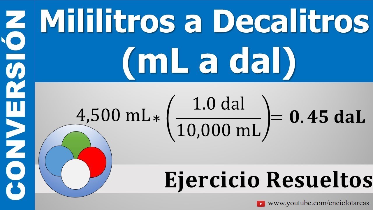 MILILITROS A DECALITROS (mL a dal) - YouTube