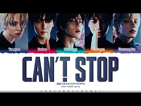 TXT Can T Stop Lyrics 투모로우바이투게더 Can T Stop 가사 Color Coded Kan Rom Eng ShadowByYoongi