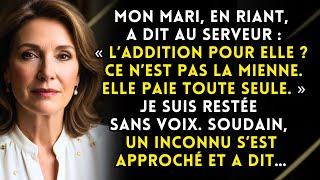 « Ses dépenses ? Qu’elle assume ! » a crié mon mari au serveur. Puis un inconnu s’est approché et…