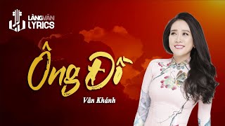 Ông Đồ | Vân Khánh | Official Làng Văn (Lyrics)