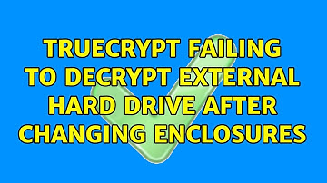 TrueCrypt Failing to Decrypt External Hard Drive after changing Enclosures (3 Solutions!!)