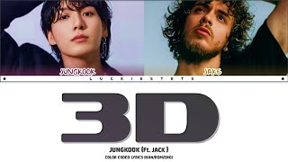 Jung Kook (정국) '3D' ft. Jack Horlaw Lyrics