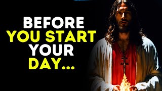 Before You Start Your Day.. |God Message Today