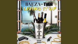 Living It Up (feat. Tyga)