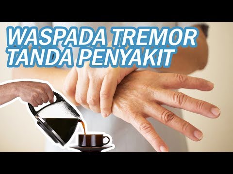 Tangan Gemetar Akibat Tremor, Kenali Penyebabnya!