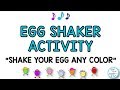 Egg shaker song shake your egg egg shaker movement activity childrens song sing play create