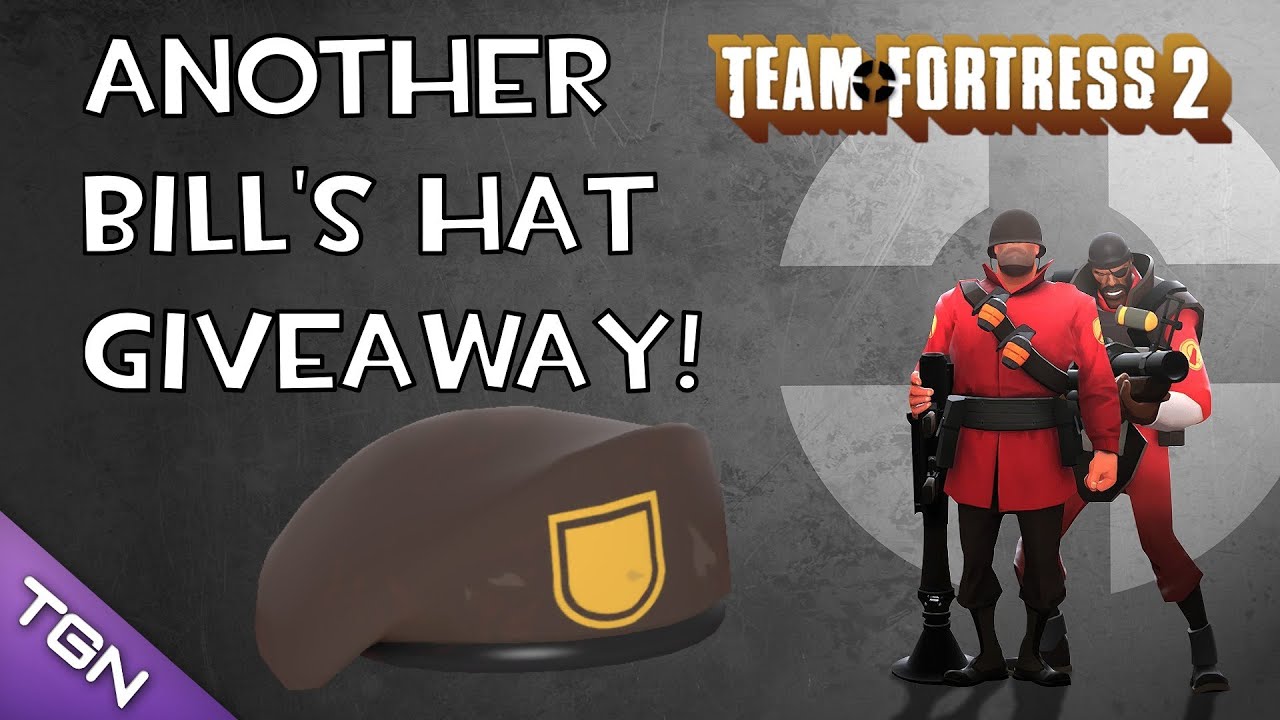 Another TF2 Bill's Hat Giveaway! - YouTube