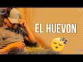 El Huevon - El Charro y La Mayrita (Vlog)