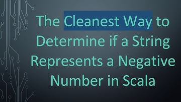 The Cleanest Way to Determine if a String Represents a Negative Number in Scala