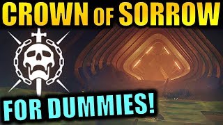 Destiny 2: CROWN OF SORROW RAID FOR DUMMIES! | Complete Raid Guide & Walkthrough!