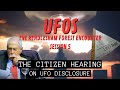 UFOs - The Rendlesham Forest Encounter (Session 5) | The Citizen Hearing on UFO Disclosure