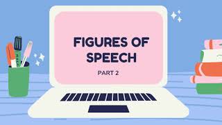 FIGURES OF SPEECH ( PART 2 ) Expanation with Examples (in hindi) | TOP 31 FIGURES OF SPEECH |