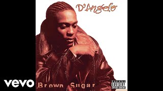 D'Angelo - Brown Sugar (Incognito Molasses Remix / Audio) chords