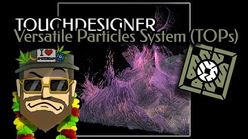 Touchdesigner Tutorial - Versatile Particles System