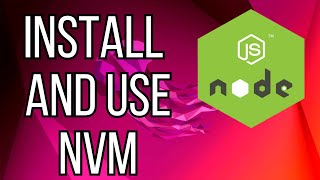 How To Install NVM on Ubuntu 22.04 | Node Version Manager | How to switch Node.js versions with NVM