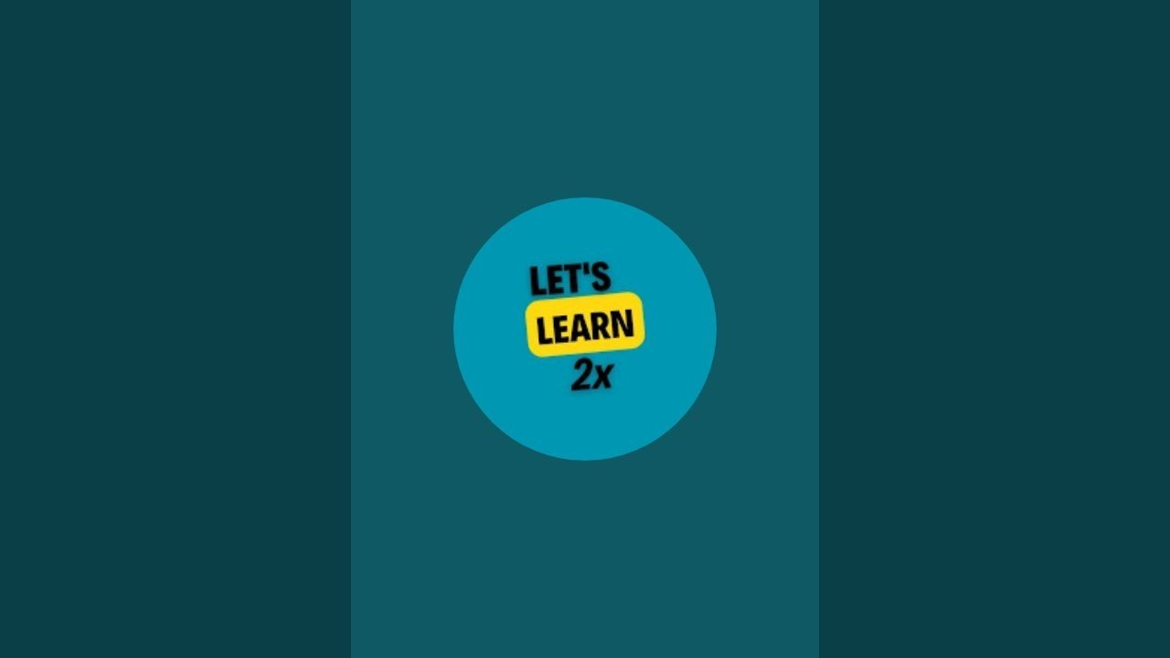 LET'S LEARN 2X is live! - YouTube