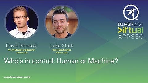 Who’s in control: Human or Machine? - David Senecal & Luke Stork
