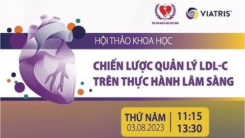 CHIẾN LƯỢC QUẢN LÝ LDL-C TRÊN THỰC HÀNH LÂM SÀNG