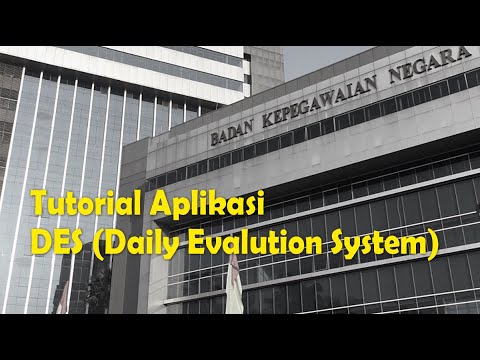 Tutorial Aplikasi Ekinerja BKN DES (Daily Evalution System) untuk Penghitungan Kinerja PNS