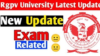 Rgpv 8th semester exam related important update 😐// jaldi dekho