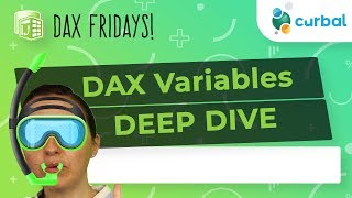 DAX Fridays! #122: DAX Variables deep dive