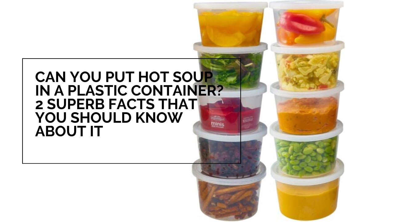 Is it healthy to eat/drink hot food in plastic container? - Quora