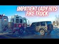 Impatient lady hits fire truck --- BAD DRIVERS Exposed! Learn How to Avoid Them!  #1274