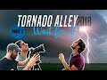 Tornado Alley 2018, Wait for it [Part 1/2]