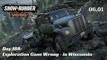 SnowRunner Hard Mode - R06 E01 - Exploration Gone Wrong - in Wisconsin