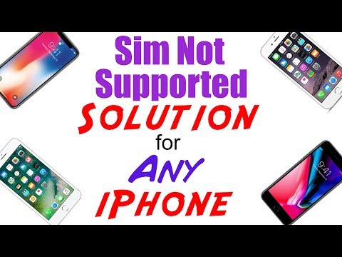 Solution for Sim Not Supported Problem on iPhone XS/XS Max/XR/X/8/8 Plus/7/7 Plus/6S/6S Plus/6/6+